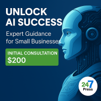 A promotional graphic for an AI consulting service titled "Unlock AI Success," featuring a stylized blue robotic profile on the right. The text reads, "Expert Guidance for Small Businesses" and highlights an "Initial Consultation $200" in a green box. The 24-7Press.com logo is displayed in the bottom-right corner. The background is a deep blue with a sleek, digital theme