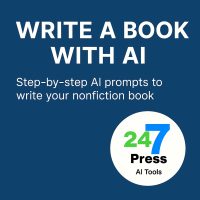 A promotional graphic showcasing the 'Write a Book with AI' digital product, featuring a modern workspace, writing tools, and the 24-7Press logo—designed to help users write a book with AI using proven prompts and expert guidance.